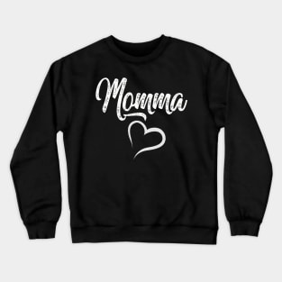 momma Crewneck Sweatshirt